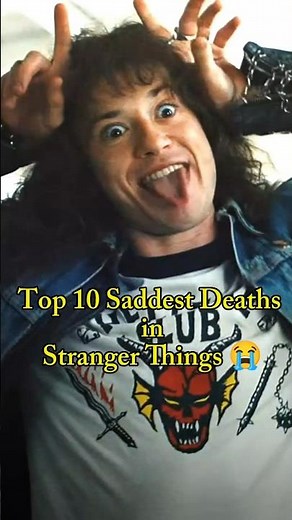 Top 10 Saddest Deaths in Stranger Things 😭 | Scenes That Broke Our Hearts #strangerthings