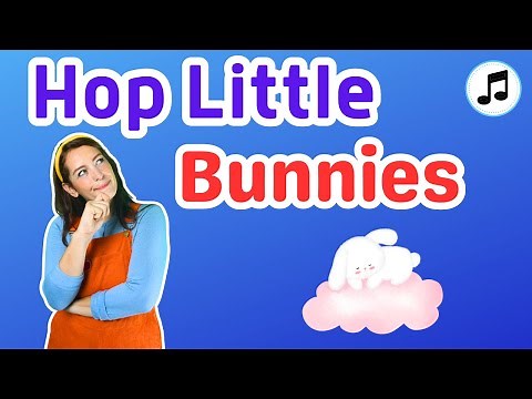 Hop Little Bunnies | Kids Songs & Nursery Rhymes
