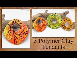 3 Autumn Polymer Clay Pendants Tutorial (Plus a Secret Fourth Pendant)