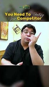 You Need to Identify Your Competitor