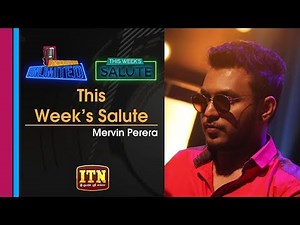 Acoustica Unlimited | This Week's Salute | Mervin Perera | ITN