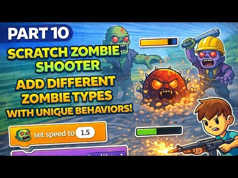 Scratch Zombie Shooter Part 10 : Add Different Zombie Types with Unique Behaviors