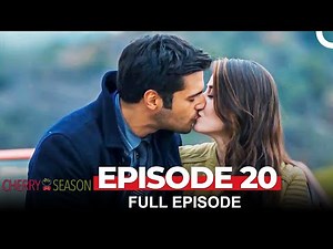 Cherry Season Episode 20 (English Subtitles)