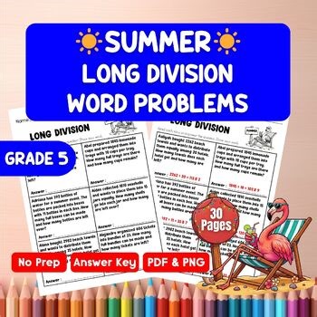 5th Grade Long Division Word Problems Worksheets | Summer Math Activities