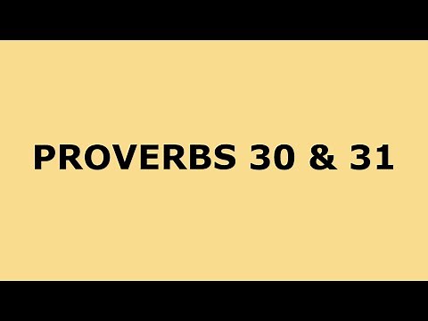 Proverbs 30 & 31 | Days 30 & 31