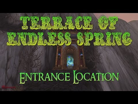 WoW Terrace of Endless Spring Entrance Location