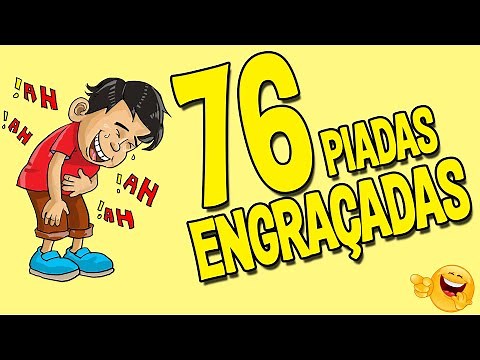 76 PIADAS ENGRAÇADAS RIR É O MELHOR REMÉDIO Ri Muito hehehe