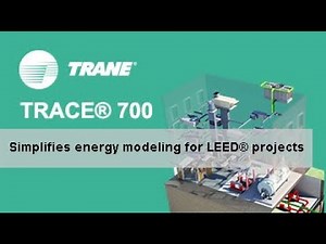 TRACE 700 LEED Guide