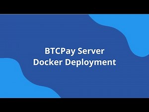 BTCPay Server Docker Deployment - VPS Setup