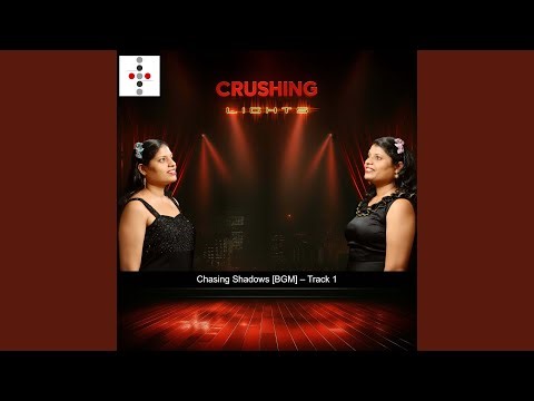 Chasing Shadows [BGM] – Track 1