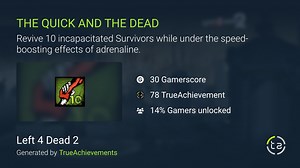 THE QUICK AND THE DEAD achievement in Left 4 Dead 2
