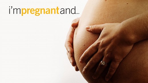 I'm Pregnant and... - Discovery Life Channel Reality Series - Where To Watch