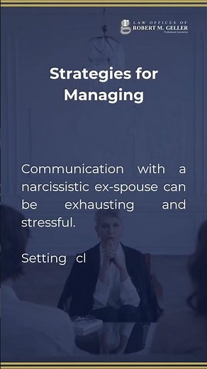 How to Deal with a Narcissistic Ex Spouse During Divorce