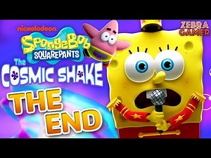 THE END! Final Boss! - SpongeBob SquarePants: The Cosmic Shake Gameplay Walkthrough Part 7