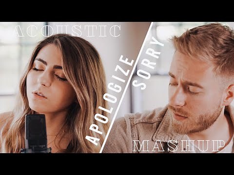 Apologize + Sorry Acoustic Mashup by One Republic & Justin Bieber