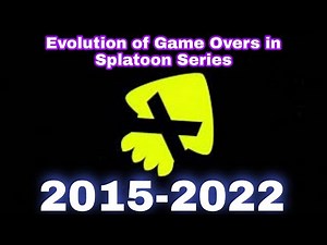 Evolution of Game Overs in Splatoon Series (2015-2022)