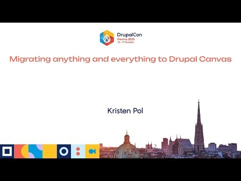 Migrating anything and everything to Drupal Canvas