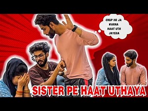 SISTER PE HAAT UTHAYA😢 | BILAL NHI AYEGA HAIFA KI SHADI ME | PRANK ON SISTER | AALTU FALTU |