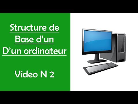 2 - Structure de base d’un ordinateur