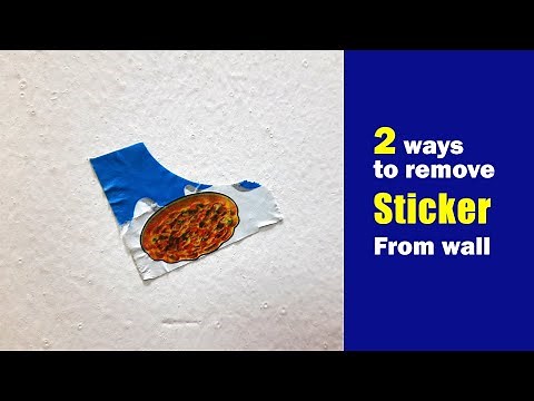 How to remove stickers from wall without damaging paint | 2 easy methods