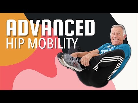 9 Advanced Hip Mobility Exercises