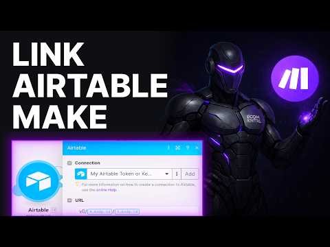 How To Link Airtable To Make.com (2026) | Automation Setup
