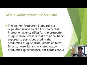 The Worker Protection Standard (WPS) for Pesticide Safety Presented by Cal Westergard - Feb 15, 2022