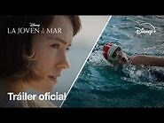 La joven y el mar - Tráiler doblado - Disney+
