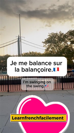 Learn French While Having Fun 🇫🇷 | Je me balance sur la balançoire