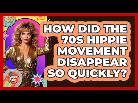 How Did The 70s Hippie Movement Disappear So Quickly? - I'm a 70s Baby