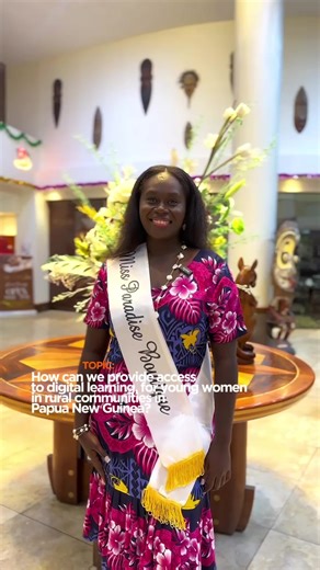 Miss Bird of Paradise Pageant: Access to Digital Learning