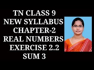 9th std maths chapter-2 Real Numbers | Exercise 2.2 (3rd sum) |samacheer year 2020 - 2021