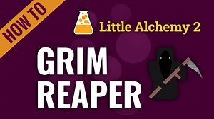 grim reaper - Little Alchemy 2 Cheats