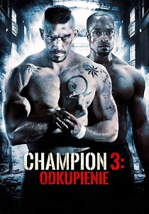 Champion 3: Odkupienie - streaming: gdzie obejrzeć online?