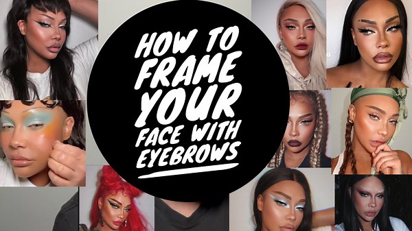 How To Frame Your Face With Eyebrows !