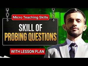 B.Ed Micro Teaching 🔥 | Skill of Probing Questions | With Lesson Plan 📚