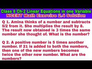 Class 8 Ex 2.4 Q 1 | Q 2 | Math | Linear Equations in one Variable | Chapter 2 | NCERT Solution
