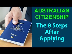 Become an Australian Citizen - The 8 Steps After Applying for Citizenship