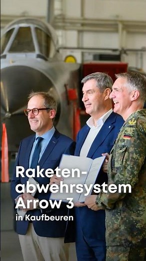 "Arrow 3" Air Defense System coming to the Kaufbeuren region - Bavaria
