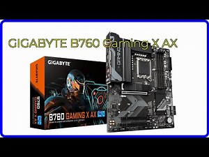 REVIEW (2025): GIGABYTE B760 Gaming X AX. First Look.