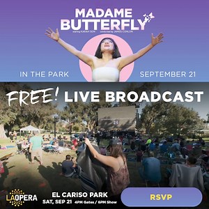 Join LA Opera for Puccini’s Madame Butterfly, broadcast live to Sylmar’s El Cariso Park. | LA Opera