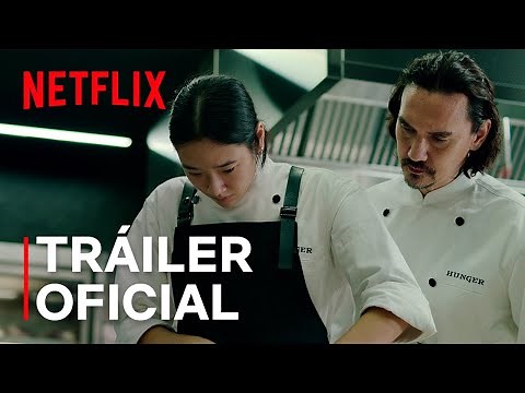 Hambre | Tráiler oficial | Netflix