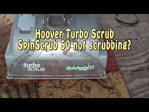 Hoover Turbo Scrub SpinScrub not scrubbing?
