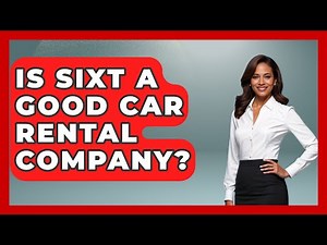 Is Sixt A Good Car Rental Company? - Car Performance Pros