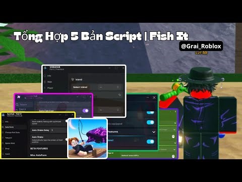 Tổng Hợp Script Fish It Mới Nhất | No Key Cực Ngon
