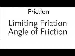 1. Friction | Limiting Friction | Angle of Friction | Complete Concept