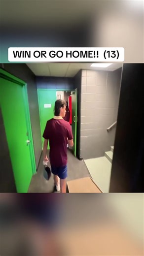 WIN OR GO HOME!! (13)