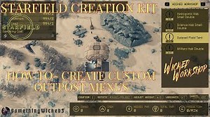 Starfield Creation Kit How To- Custom Outpost Menu Categories