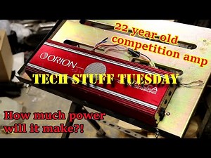 22 year old Orion HCCA amp test, how much power does it *really* make? - Tech Stuff Tuesday