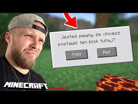 NAJBARDZIEJ DENERWUJĄCY MINECRAFT W HISTORII *serio*
